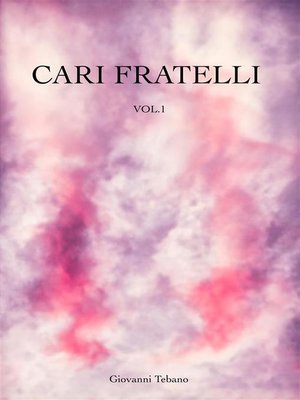 cover image of Cari fratelli...VOL.1